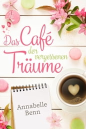 Das Café der vergessenen Träume