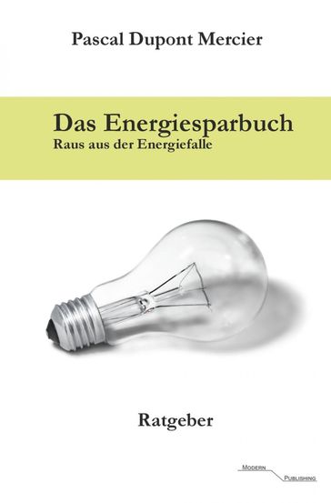 Das Energiesparbuch - Pascal Dupont Mercier