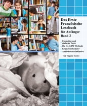 Das Erste Französische Lesebuch für Anfänger, Band 2