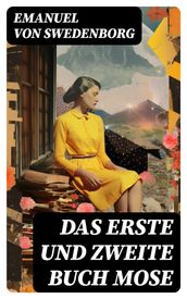 Das Erste und Zweite Buch Mose