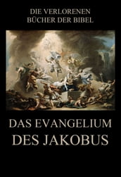 Das Evangelium des Jakobus