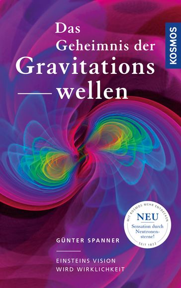 Das Geheimnis der Gravitationswellen - Gunter Spanner