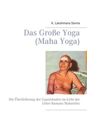 Das Große Yoga (Maha Yoga)