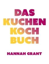 Das Kuchen-Kochbuch