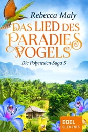 Das Lied des Paradiesvogels 5