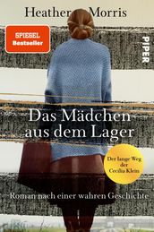 Das Mädchen aus dem Lager Der lange Weg der Cecilia Klein