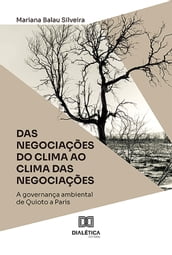 Das Negociações do Clima ao Clima das Negociações