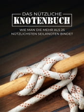 Das Nützliche Knotenbuch