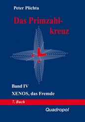 Das Primzahlkreuz / Das Primzahlkreuz  Band IV