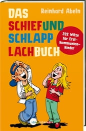 Das Schiefundschlapplachbuch