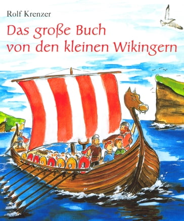 Das große Buch von den kleinen Wikingern - Martin Goth - Rolf Krenzer