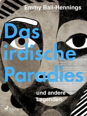 Das irdische Paradies und andere Legenden