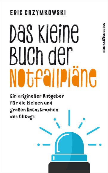 Das kleine Buch der Notfallpläne - Eric Grzymkowski