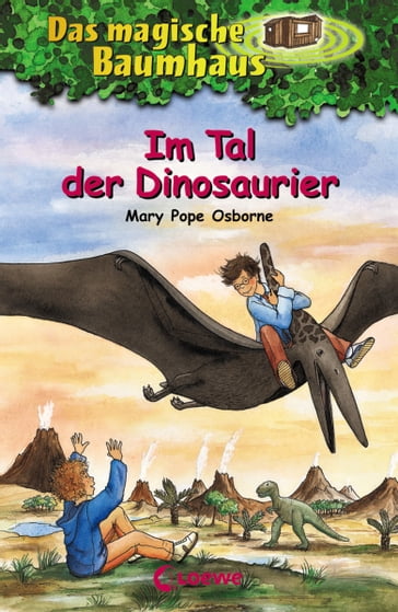 Das magische Baumhaus (Band 1) - Im Tal der Dinosaurier - Mary Pope Osborne