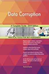 Data Corruption A Complete Guide - 2019 Edition