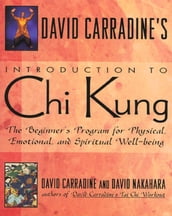 David Carradine s Introduction to Chi Kung