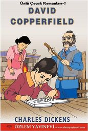 David Copperfield - Ünlü Çocuk Romanlar 7