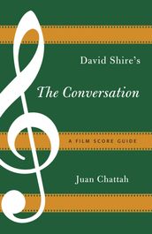David Shire s The Conversation