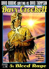 Davy Crockett 5: Blood Rage