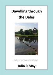 Dawdling Through The Dales