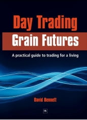 Day Trading Grain Futures