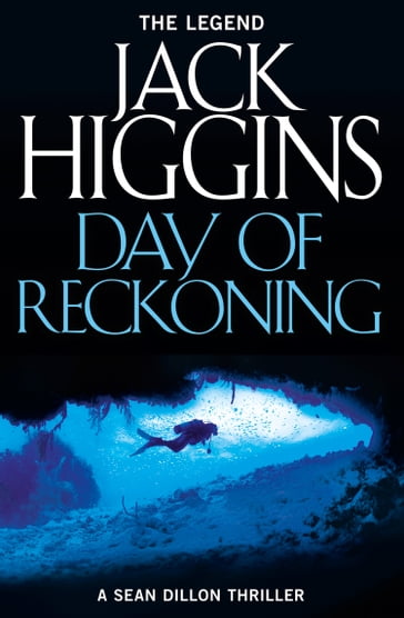 Day of Reckoning (Sean Dillon Series, Book 8) - Jack Higgins