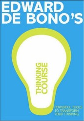 De Bono s Thinking Course (new edition)