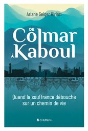 De Colmar à Kaboul