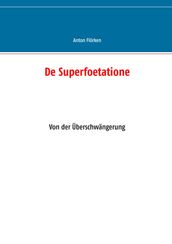 De Superfoetatione