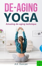 De-aging Yoga