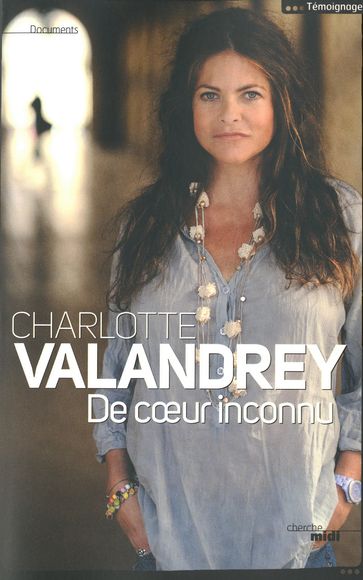 De coeur inconnu - Charlotte Valandrey - Jean Arcelin - Gérard Helft