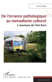 De l errance pathologique au nomadisme culturel