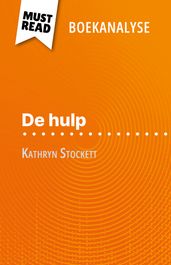 De hulp van Kathryn Stockett (Boekanalyse)