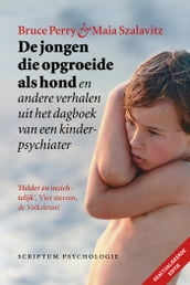 De jongen die opgroeide als hond