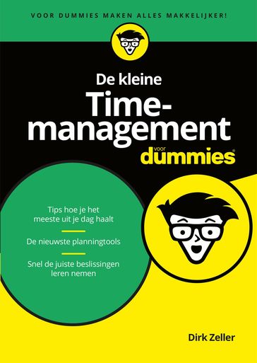 De kleine Timemanagement voor Dummies - Dirk Zeller