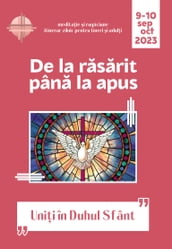 De la rasarit pâna la apus: septembrie-octombrie 2023