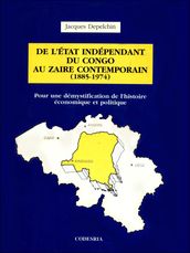 De l État indépendant du Congo au Zaïre contemporain (1885-1974)