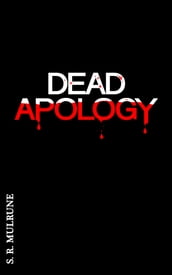Dead Apology
