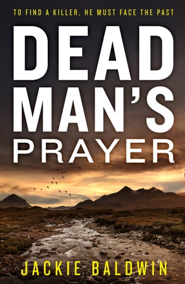 Dead Man's Prayer (DI Frank Farrell, Book 1) - Jackie Baldwin