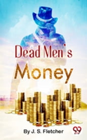 Dead Men S Money