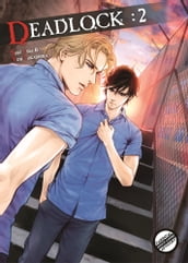 Deadlock Vol. 2 (Yaoi Manga)