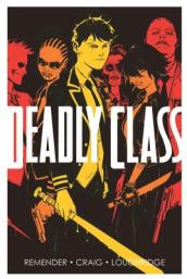 Deadly Class Volume 1: Reagan Youth