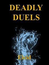 Deadly Duels