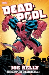 Deadpool By Joe Kelly