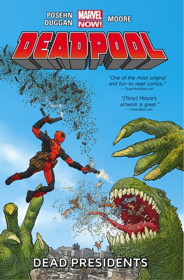 Deadpool Vol. 1: Dead Presidents - Gerry Duggan