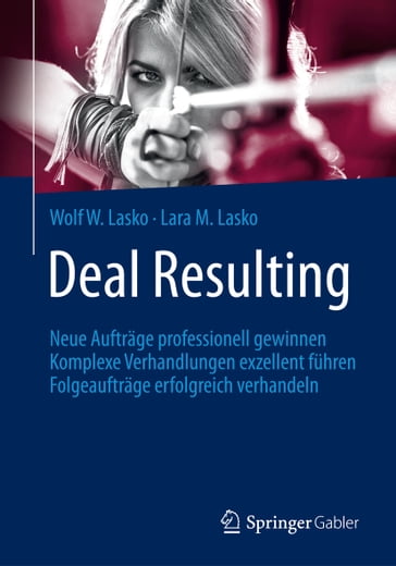 Deal Resulting - Lara M. Lasko - Wolf W. Lasko