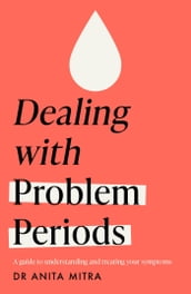 Dealing with Problem Periods (Headline Health series)