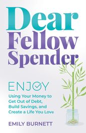 Dear Fellow Spender