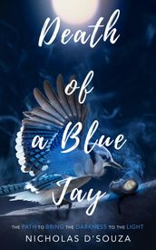 Death Of A Blue Jay