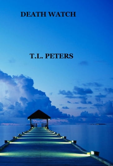 Death Watch - T.L. Peters